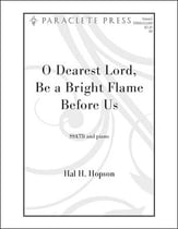 O Dearest Lord, Be a Bright Flame Before Us SSATB choral sheet music cover